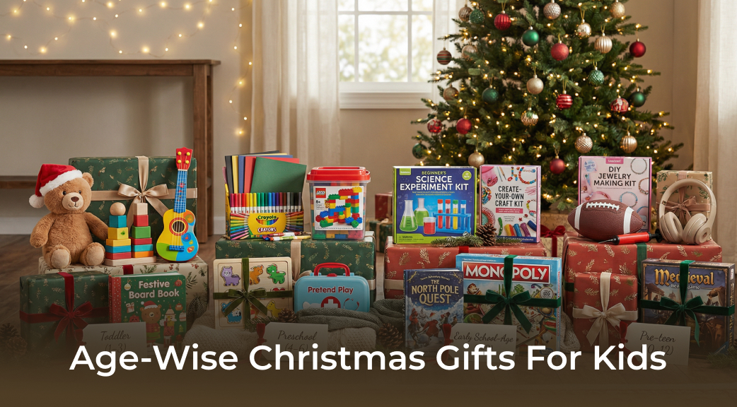 Banner Age-Wise Christmas Gifts For Kids
