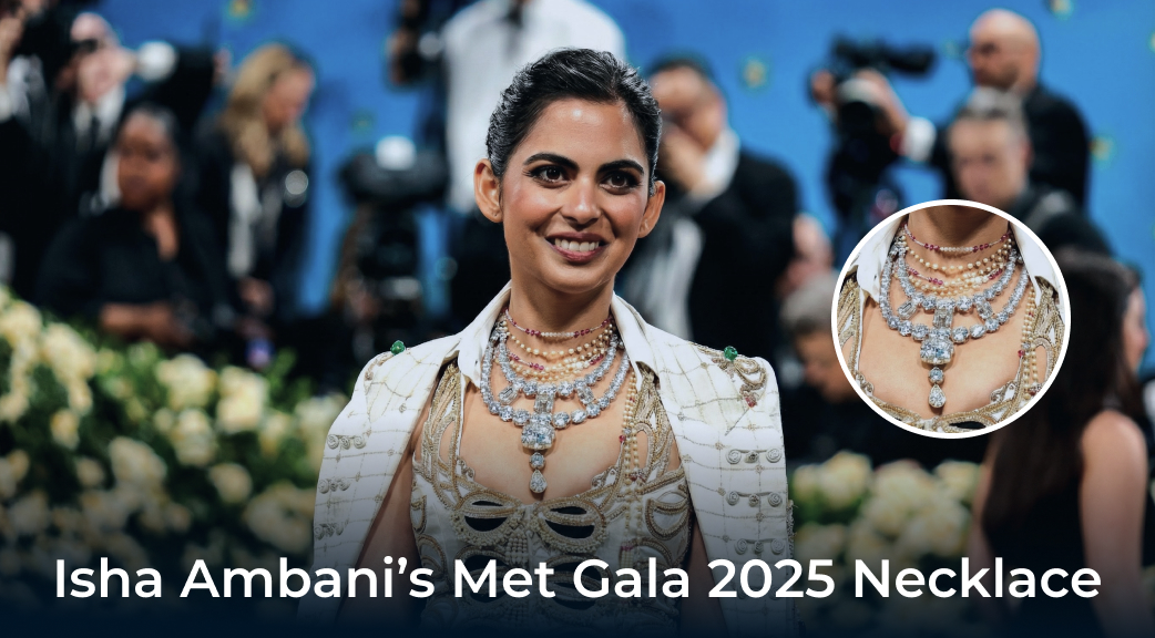 Banner Isha Ambani’s Met Gala 2025 Necklace