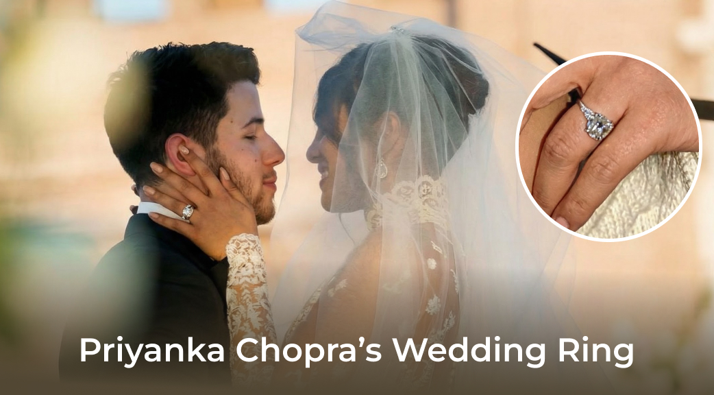 Banner Priyanka Chopra’s Wedding Ring