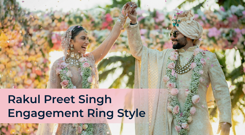 Banner Rakul Preet Singh Engagement Ring Style