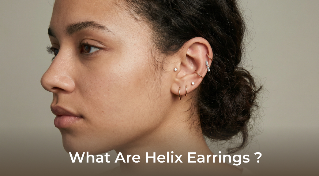 Banner What Are Helix Earrings ?