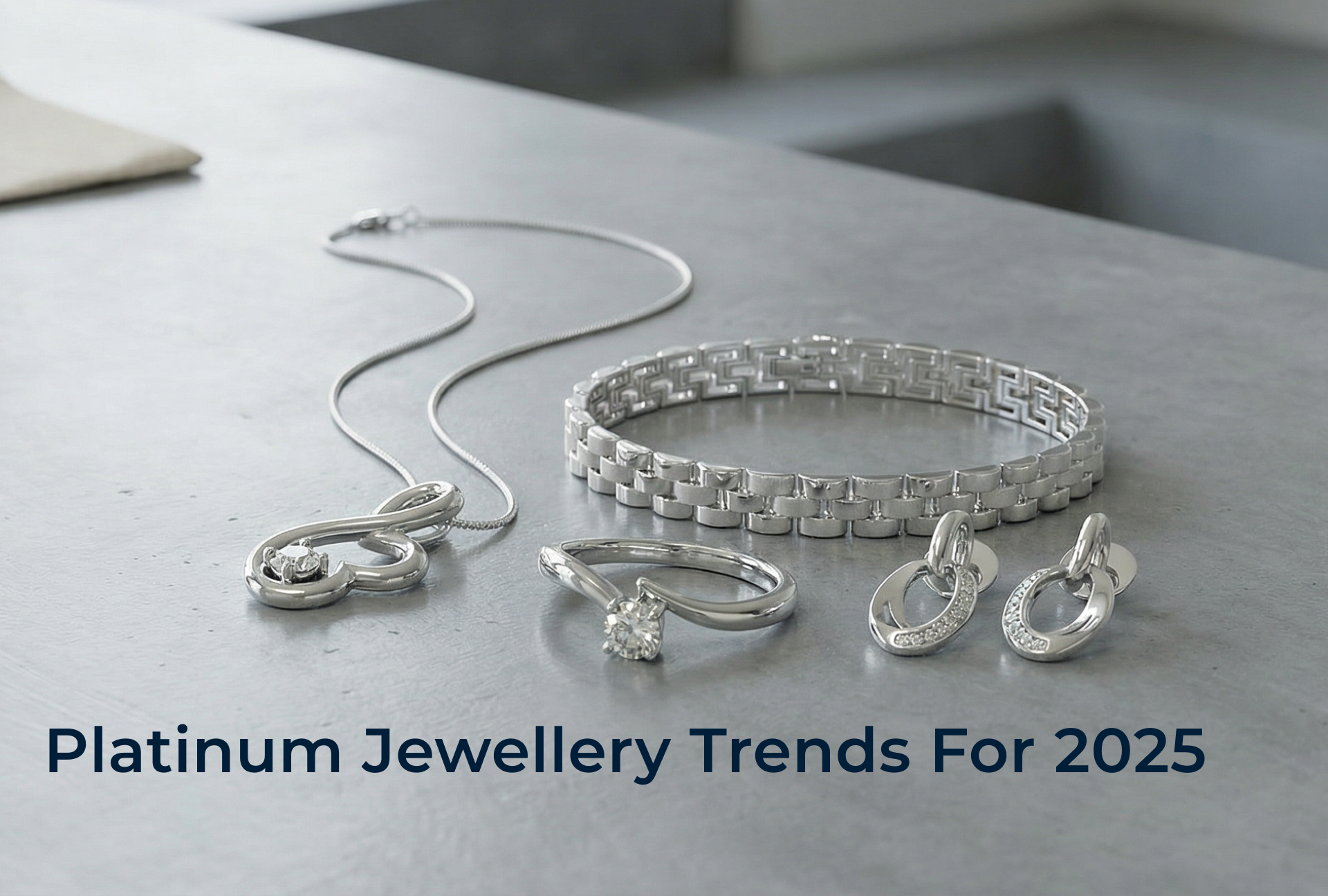 Top Platinum Jewellery Trends for 2025: Minimal, Modern & Made to Last