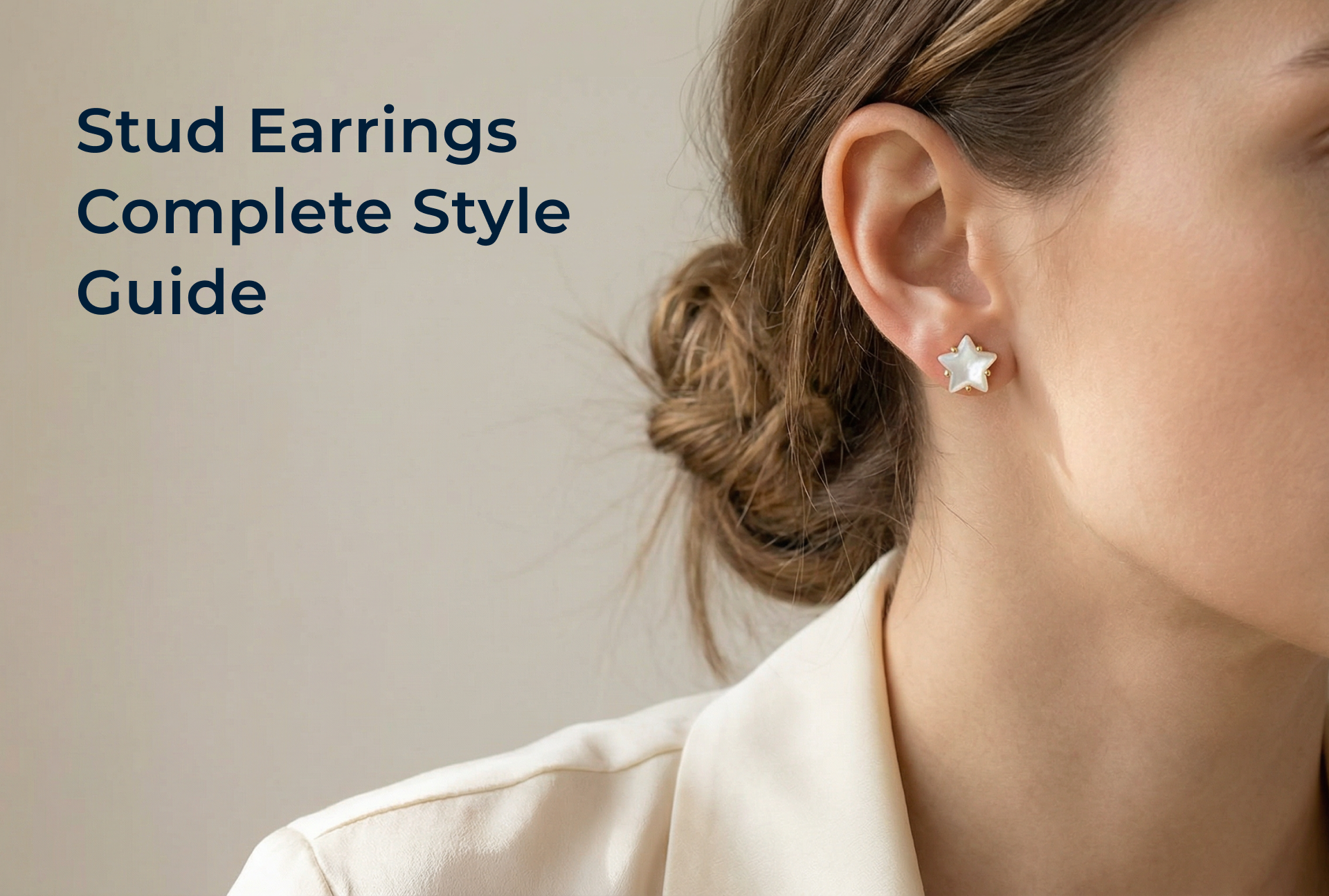 Stud Earrings Complete Style Guide