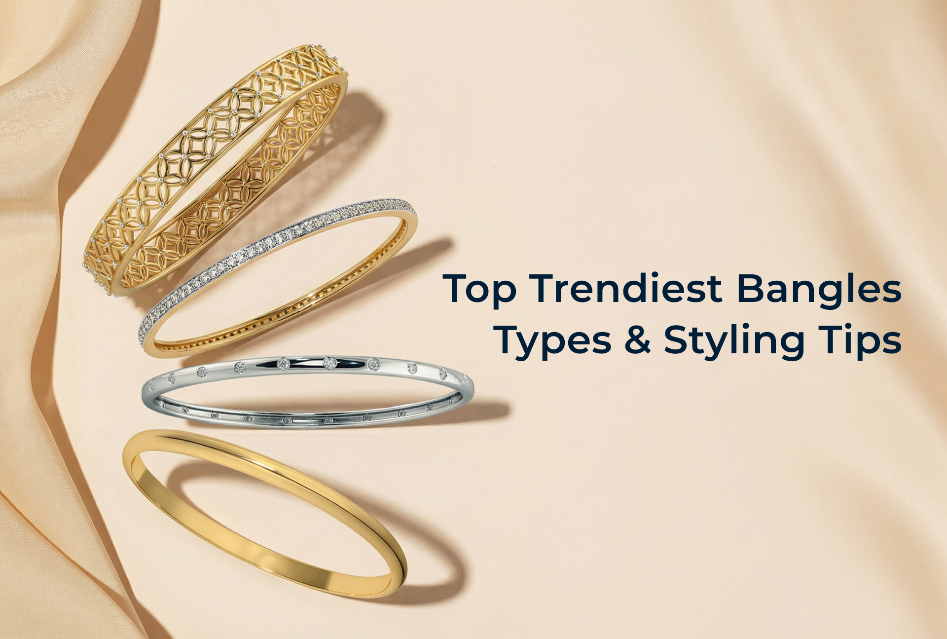 Top Trendiest Bangles