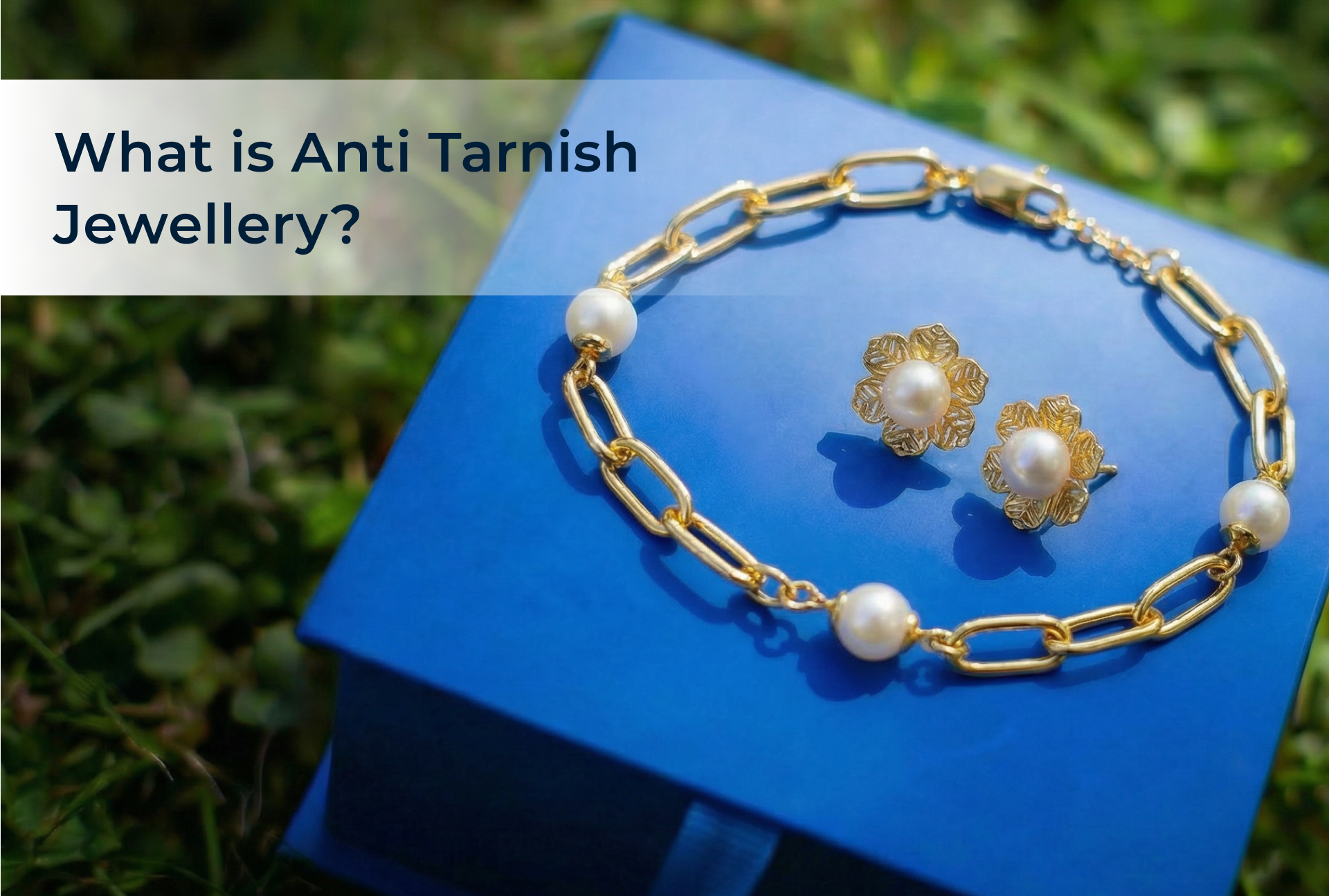 What is Anti- Tarnish jewellery Banner