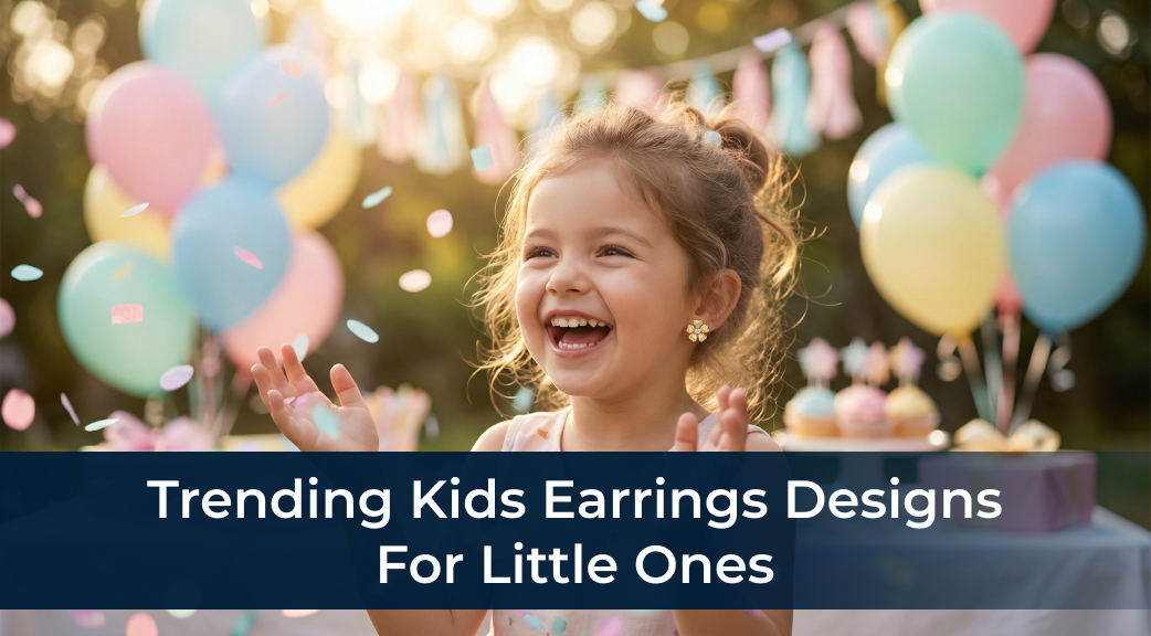 Banner Trending Kids Earrings Designs For Little Ones