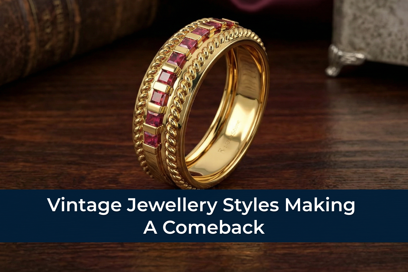 Banner Vintage Jewellery Styles Making A Comeback