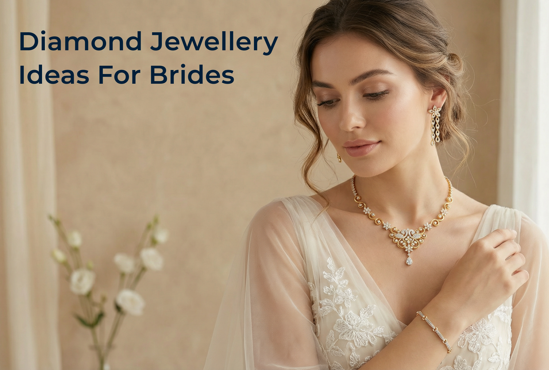 Diamond Jewellery Ideas for Brides Who Love All White and Nude Palettes