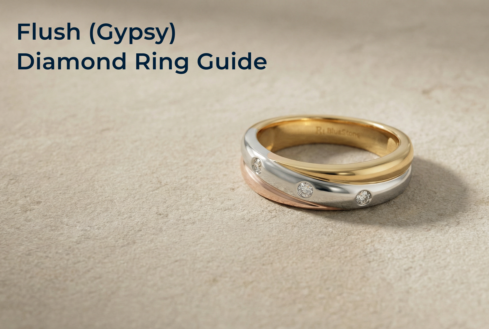 Flush (Gypsy) Setting in Diamond Rings: The Best Setting for Everyday Wear