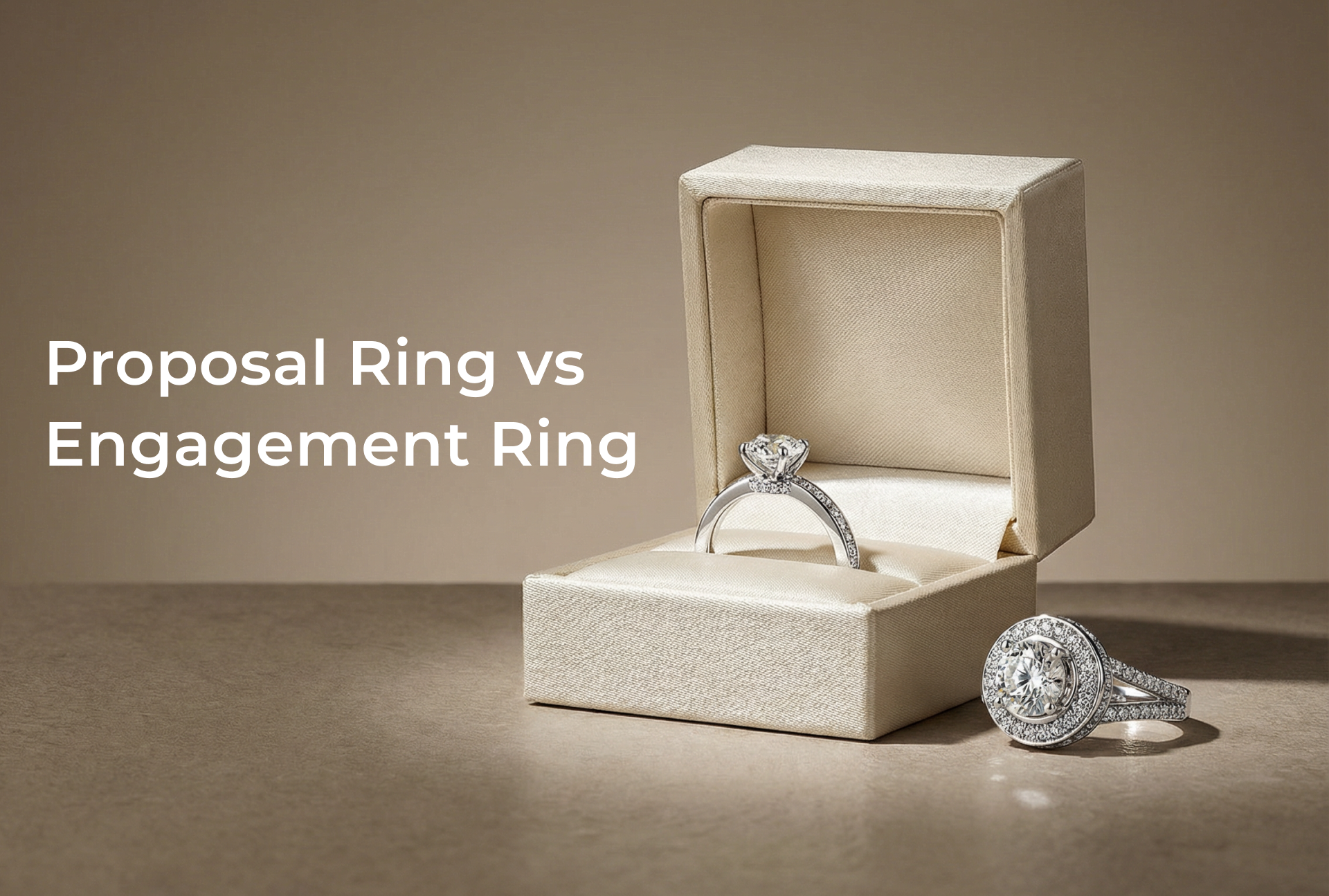 Proposal Ring vs Engagement Ring