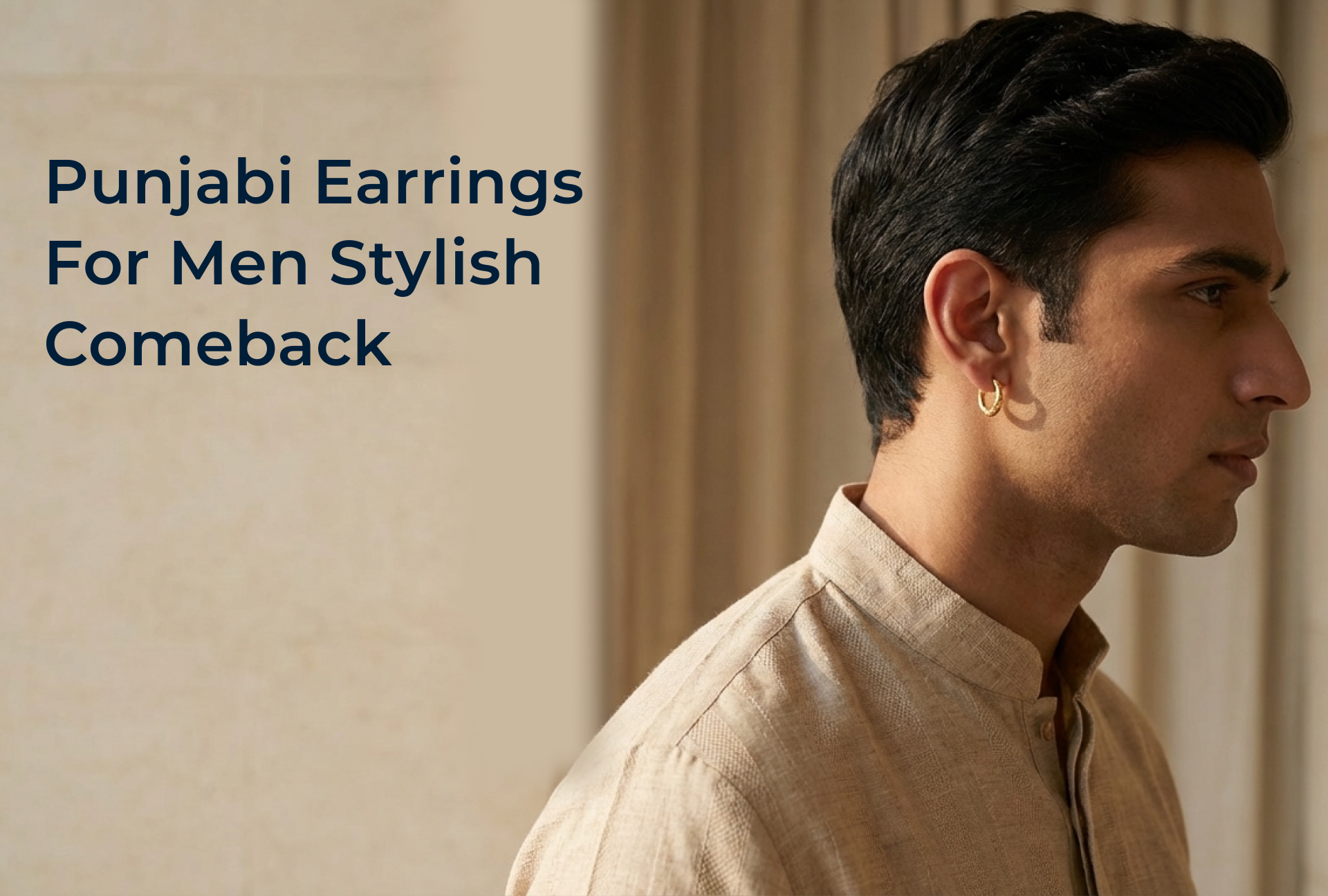 Why Punjabi Earrings for Men Are Making a Stylish Comeback