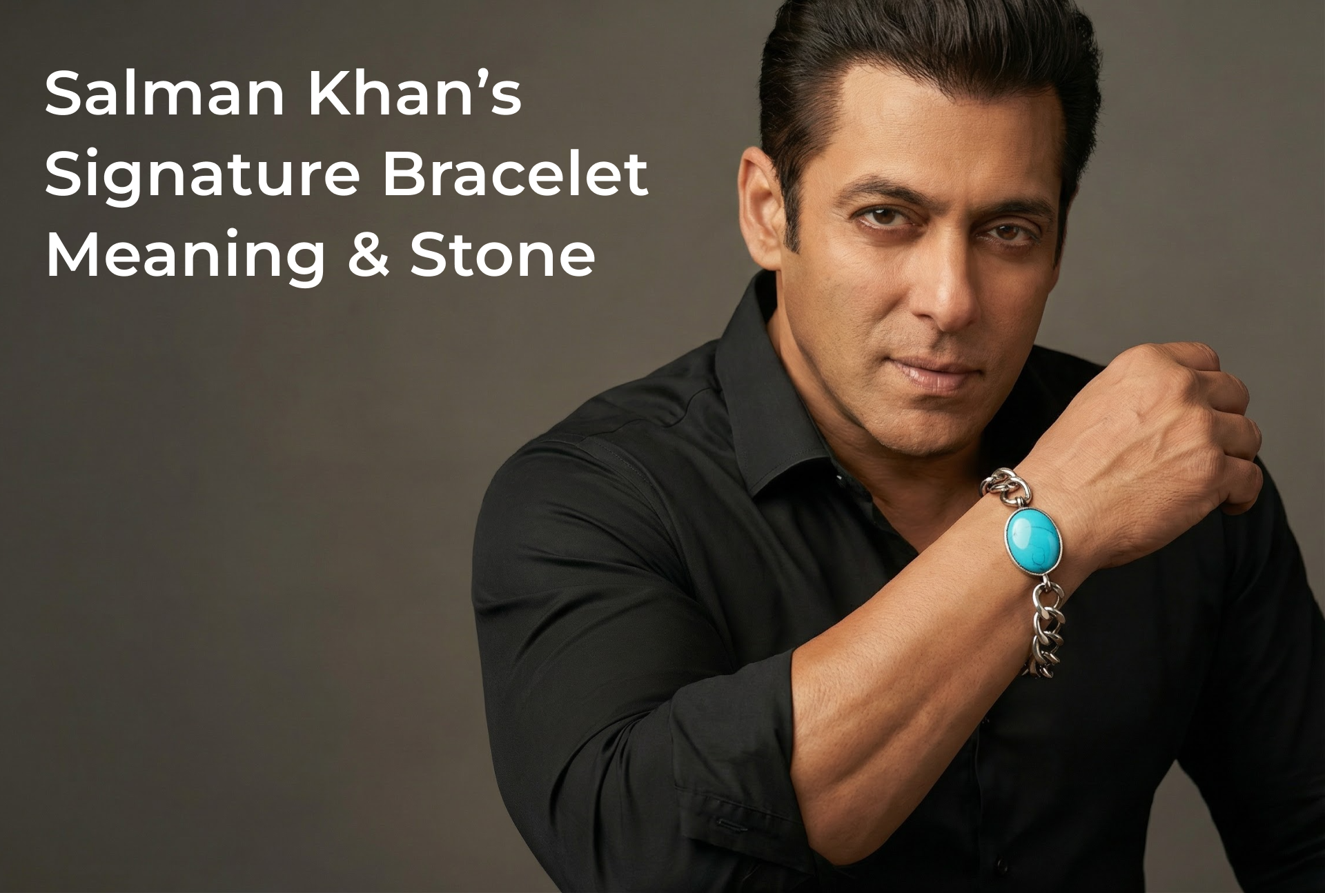 Salman Khan’s Signature Bracelet Meaning & Stone
